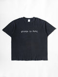 VINTAGE BLACK GRUNGE IS DEAD T-SHIRT