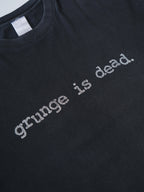 VINTAGE BLACK GRUNGE IS DEAD T-SHIRT